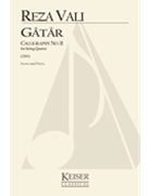 Gatar: Calligraphy No. 11 for String Quartet by Vali Reza for
