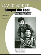 Gimpel the Fool: an Opera in Two Acts by Schiff David for