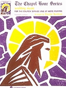 The Chapel Hour Series - Volume 3: Wedding Music by Various for