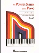 Pointer System for Piano - Instruction Book 5 by for