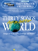 30 Songs For A Better World Volume 91 2nd Edition by Various for EZ Play Today