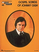 Gospel Songs Of Johnny Cash Volume 48 by Cash Johnny for EZ Play Today