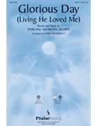 Glorious Day (Living He Loved Me) by Bleaker Michael - McDonald Mary - Casting Crowns for Accompaniment CD