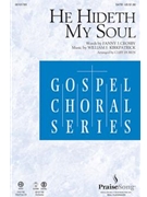 He Hideth My Soul by Crosby Fanny - Duren Cliff - for SATB