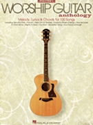 The Worship Guitar Anthology - Volume 1 by Various for