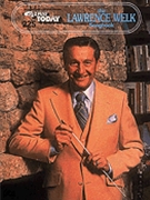 Lawrence Welk Songbook Volume 225 by Welk Lawrence for Piano