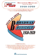 Broadway Musicals Show By Show 1950-1959 Volume 319 by Various for EZ Play Today