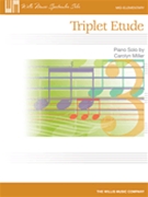 Triplet Etude by Miller Carolyn for