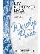 My Redeemer Lives by Morgan Reuben - Parks Marty - Reuben Morgan for SAB