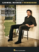 Lionel Richie - Tuskegee by Lionel Richie for