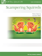 Scampering Squirrels by Miller Carolyn for Piano