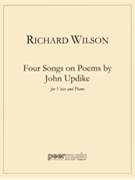 Four Songs on Poems of John Updike by Wilson Richard for
