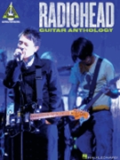 Radiohead Guitar Anthology by Radiohead for