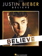 Justin Bieber - Believe by Justin Bieber for