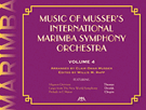 Music Of Musser's Int'l Marimba Sym Orch by - Musser Clair Omar - for Marimba Quintet (Vol 4)