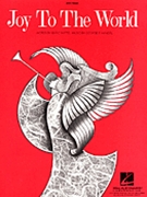 Joy To The World by Watts and Handel for Piano Solo