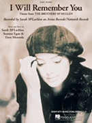 I Will Remember You by McLachlan Sarah Sarah McLachlan for PVG Easy