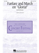 Fanfare & March On Gloria by Drennan Patti for SSA