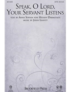 Speak O Lord Your Servant Listens by Leavitt John for SATB