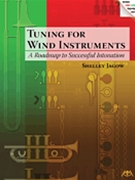Tuning For Wind Instruments... by Jagow Shelley for Text