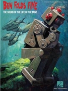 Ben Folds Five - The Sound of the Life of the Mind by Ben Folds Five for
