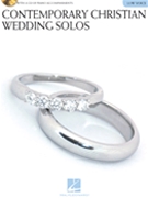 Contemporary Christian Wedding Solos Low Voice by Various for Piano Vocal and Guitar (Low Voice)