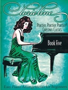 Lorie Line - Practice Practice Practice! Book Five: Christmas Classics by Lorie Line for