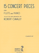 15 Concert Pieces by Various - Cavally Robert - for Flute and Piano