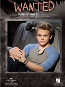 Wanted by Hunter Hayes for