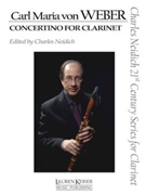 Concertino For Clarinet by Weber Carl Maria von - Neidich Charles - for Clarinet Solo