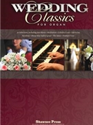 Wedding Classics For Organ by Various for Organ