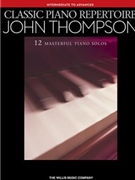 Classic Piano Repertoire by Thompson for Piano