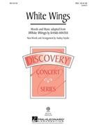 White Wings by - Snyder Audrey - for SSA