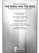 Birds and the Bees by Weelkes Thomas - Lawson Philip - for Mxed Voice