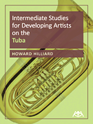 Intermediate Studies for Developing Artists on Tuba by Hilliard Howard for Tuba Method