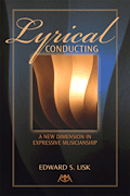 Lyrical Conducting by Lisk Edward S for Text