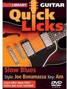 Slow Blues - Quick Licks by Joe Bonamassa for