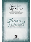 You Are My Music by Farnell Laura for SSA