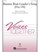 Banana Boat Loader's Song (Day Oh) by Jamaican Work Song - Anderson Tom - for 2-Part