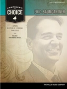 Composer's Choice - Eric Baumgartner by Baumgartner Eric for Piano