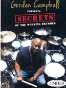 Gorden Campbell Presents Secrets of the Working Drummer by Gorden Campbell for