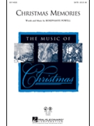 Christmas Memories by Powell Rosephanye for SATB
