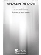 Place in the Choir by Staines Bill - Wheeler Janet - for SATB