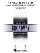 Sabbath Prayer from Fiddler on the Roof by Bock Jerry - Leavitt John - Fiddler On The Roof for SATB