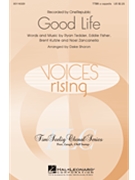 Good Life by Tedder Ryan - Sharon Deke - One Republic for TTBB a cappella