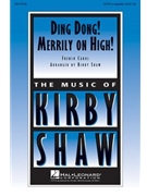 Ding Dong Merrily On High by English Carol - Shaw Kirby - for SATB