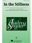 In the Stillness by Snyder Audrey for 3-Part Mixed