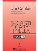 Ubi Caritas by Miller Cristi Cary for SSA