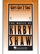 Guys Got 2 Sing by Shaw Kirfor Accompaniment CD