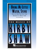 Bring Me Little Water Sylvie by - Shaw Kirby - for TTBB (American Folksong)